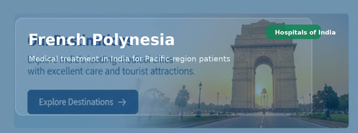 French Polynesia Patients | Hospitals of India