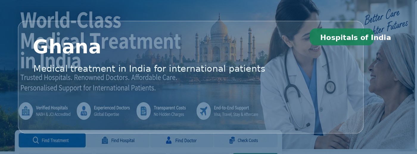 Ghana Patients | Hospitals of India