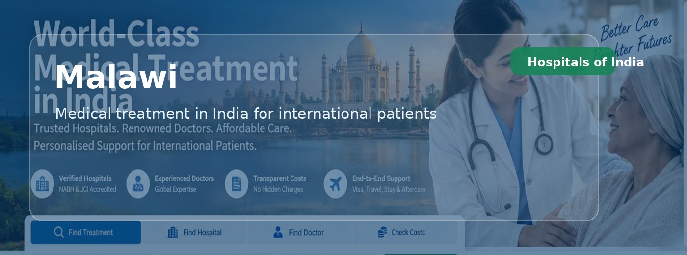 Malawi Patients | Hospitals of India