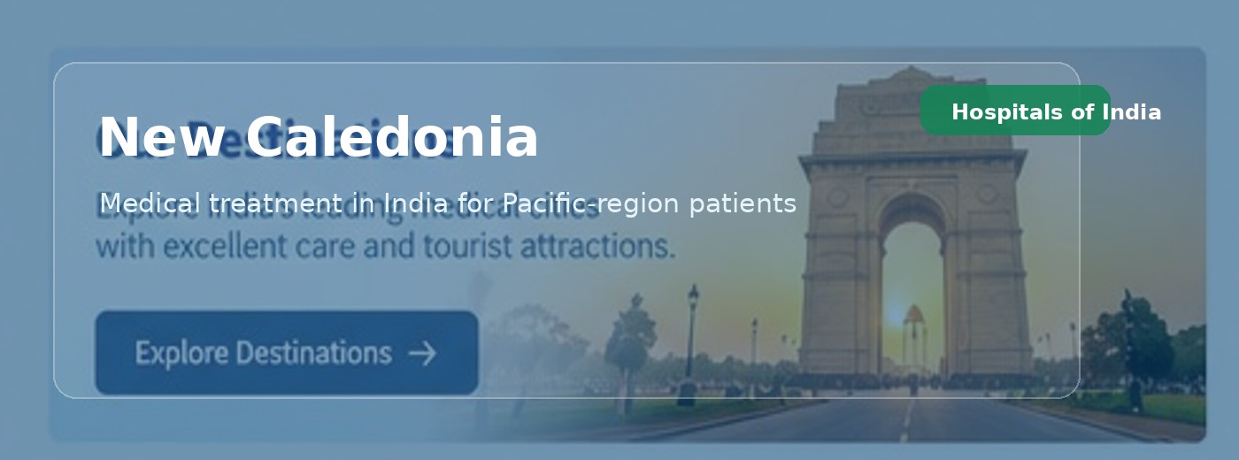 New Caledonia Patients | Hospitals of India