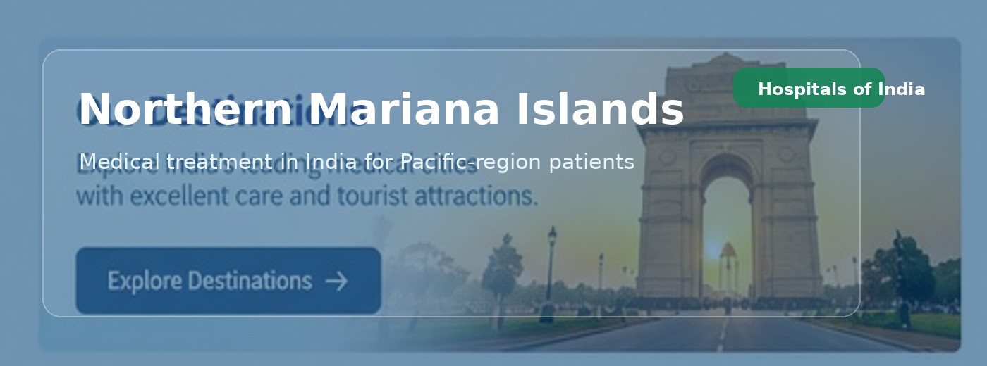 Northern Mariana Islands Patients | Hospitals of India